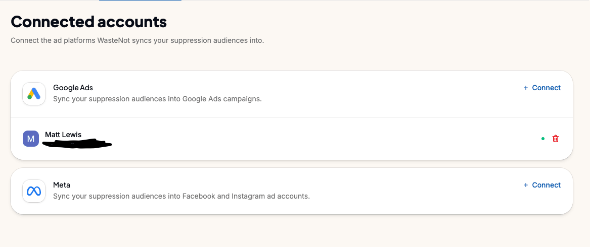 WasteNot connected Google Ads and Meta accounts for a user